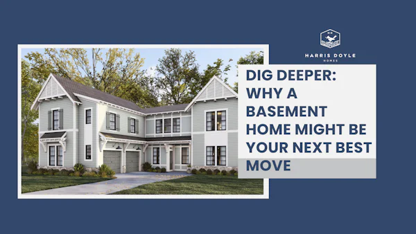 Below the Surface: The Boundless Benefits of Building a Basement Home